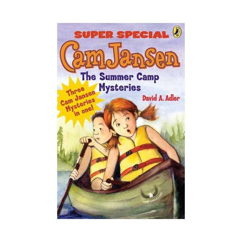 CAM Jansen: CAM Jansen and the Summer Camp Mysteries - (Cam Jansen) by  David A Adler (Paperback) | Target