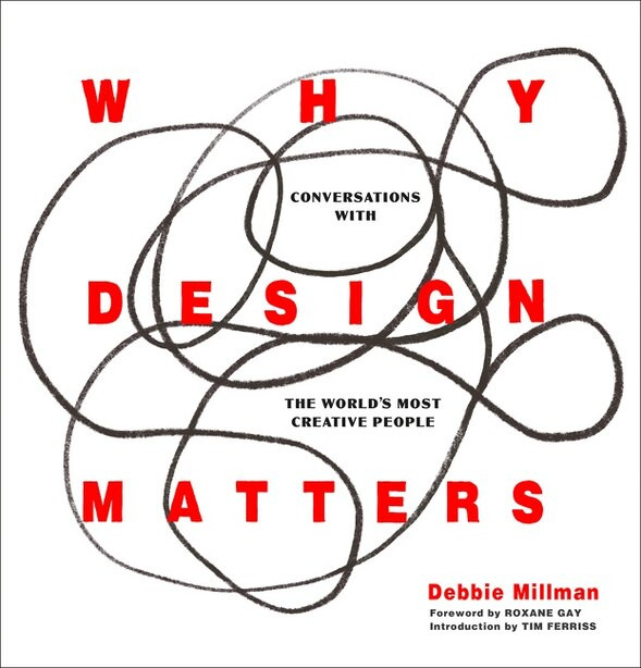 Why Design Matters: Conversations With The World's Most Creative People | Indigo (CA)