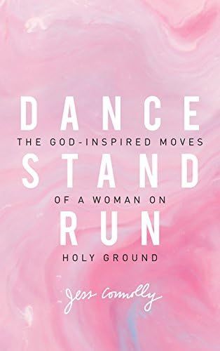 Dance, Stand, Run: The God-Inspired Moves of a Woman on Holy Ground | Amazon (US)