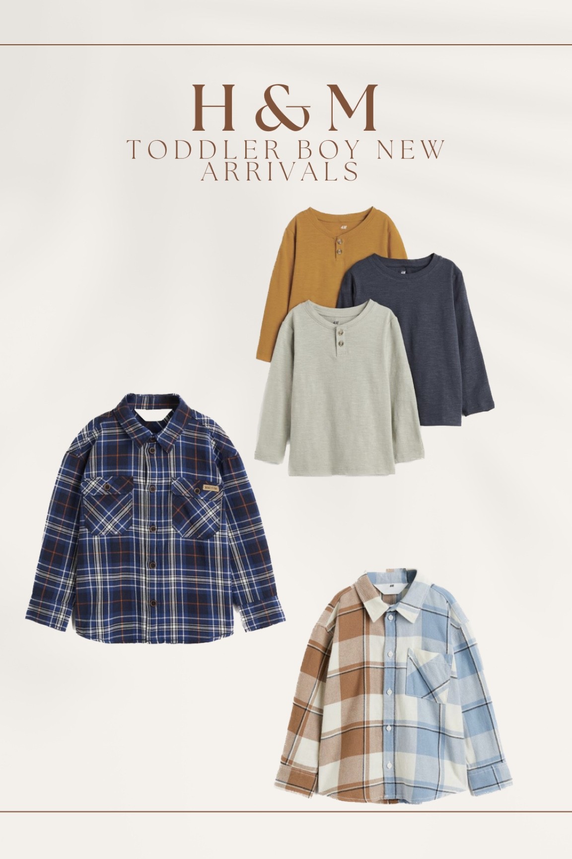 H&M // toddler boy //new arrivals 

toddler boy | toddler boy style | toddler boy outfits | toddler boy fashion | toddler boy clothes | toddler ootd | toddler clothes | toddler finds | toddler outfit inspo | boy clothes | fall clothes | fall boy outfits | toddler boy outfit inspo | OOTD | toddler boy fall style | cool toddler boy style | trendy toddler style

#LTKkids #LTKitbag #LTKstyletip