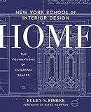 New York School of Interior Design: Home: The Foundations of Enduring Spaces | Amazon (US)