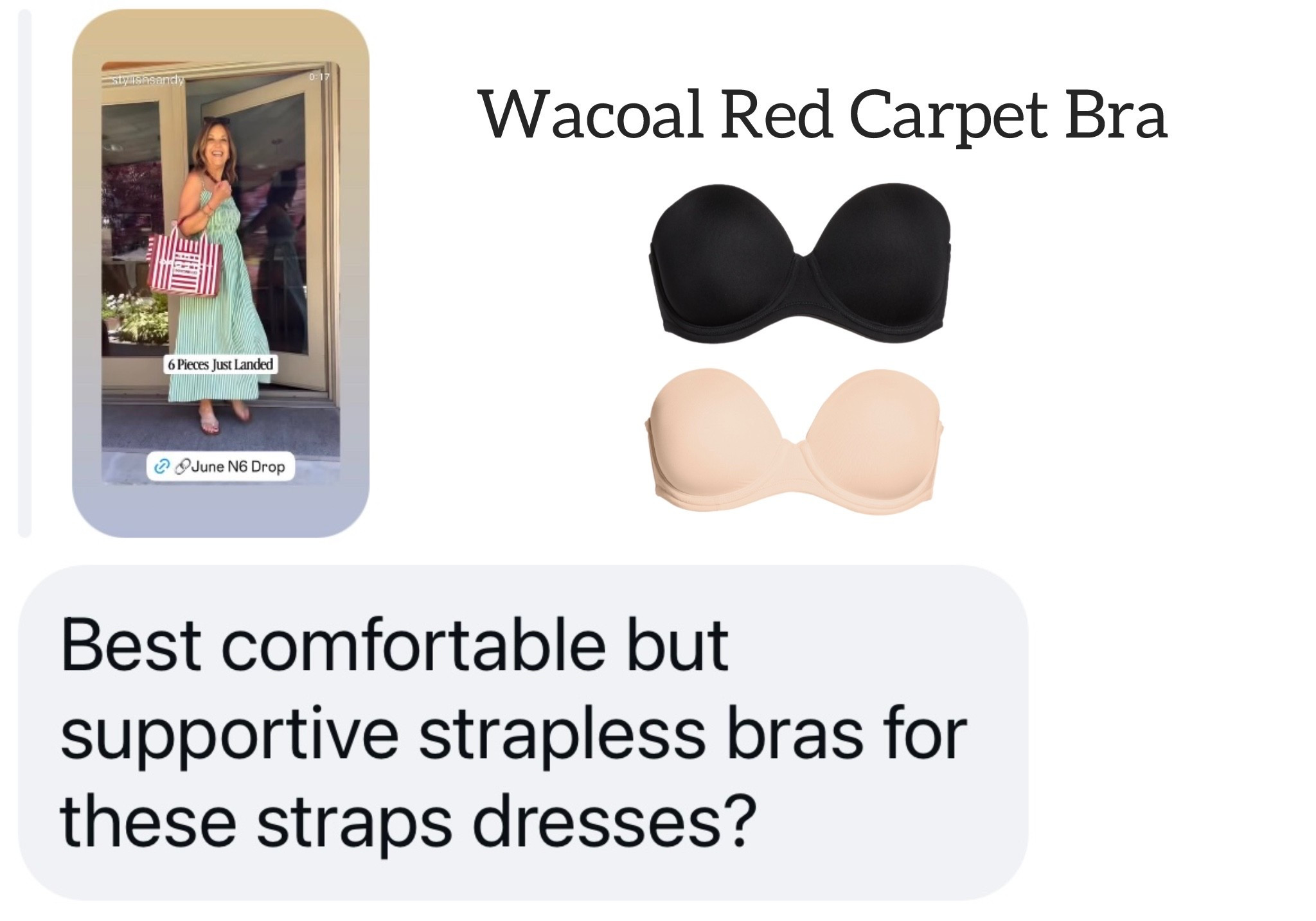 Wacoal red carpet bra. It's the best.  Comfortable, supportive, and stylists love it.  I wear it whenever I need a strapless bra. (comes with straps too).

#LTKootd #LTKPetite #LTKOver40