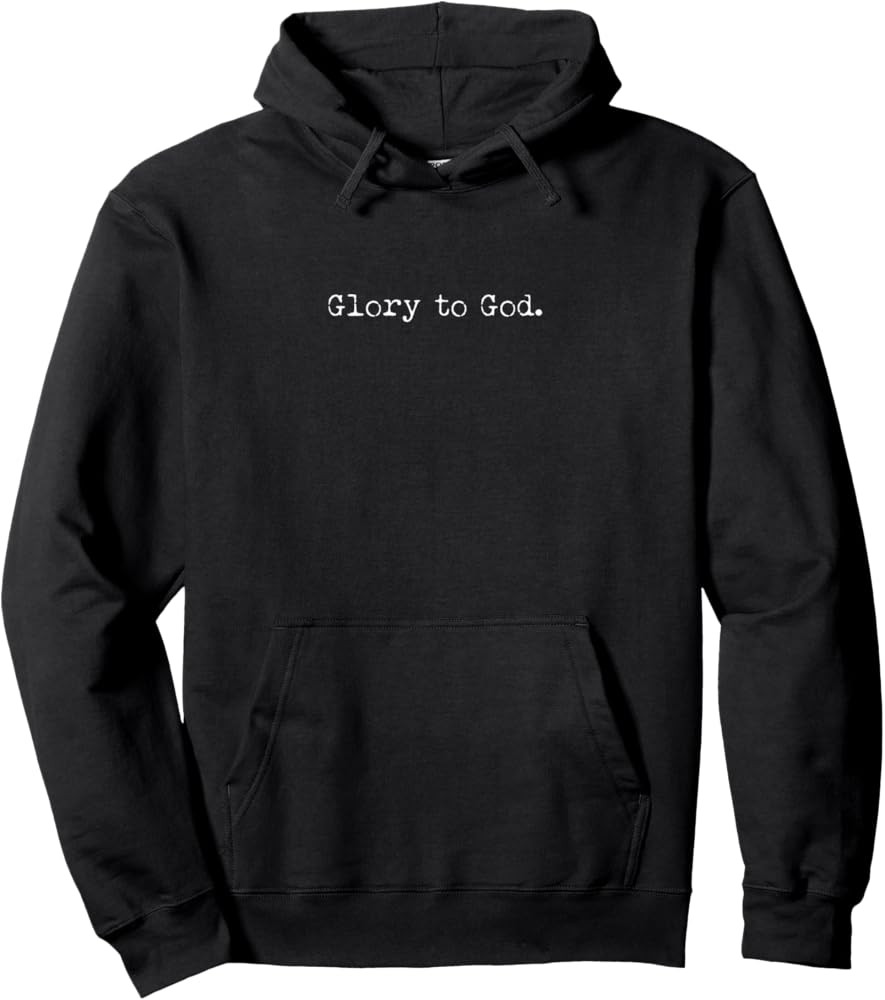 Glory to God- Christian Unisex Pullover Hoodie | Amazon (US)
