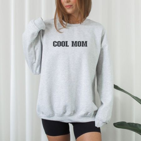 Cool Mom sweatshirt, Mother’s Day Gift, gift for mom, millennial mom, mean girls sweatshirt 

#LTKunder50 #LTKGiftGuide #LTKunder100
