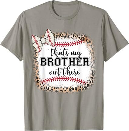 Cute Baseball Sister Thats My Brother Out There Mom Girl T-Shirt | Amazon (US)