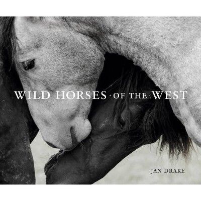 Wild Horses of the West - (Hardcover) | Target
