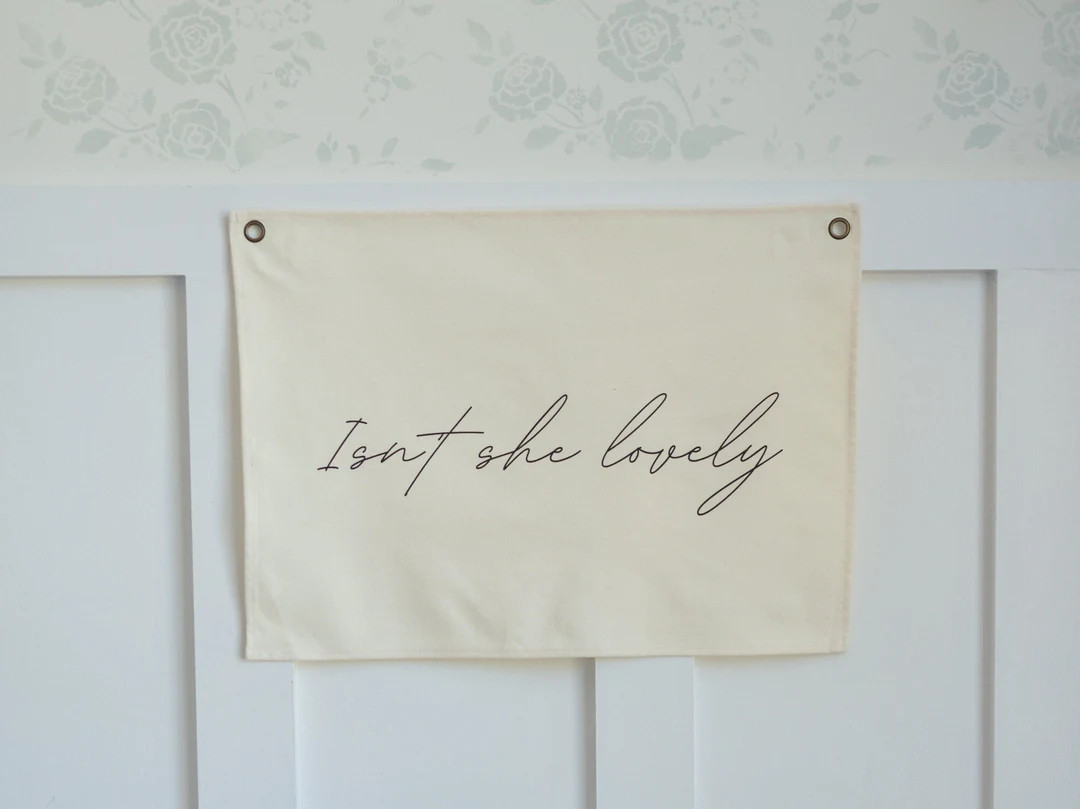 ISN'T SHE LOVELY Canvas Banner - Natural with Bronze Grommets - 26 x 18" - Baby Girl Nursery Deco... | Etsy (US)