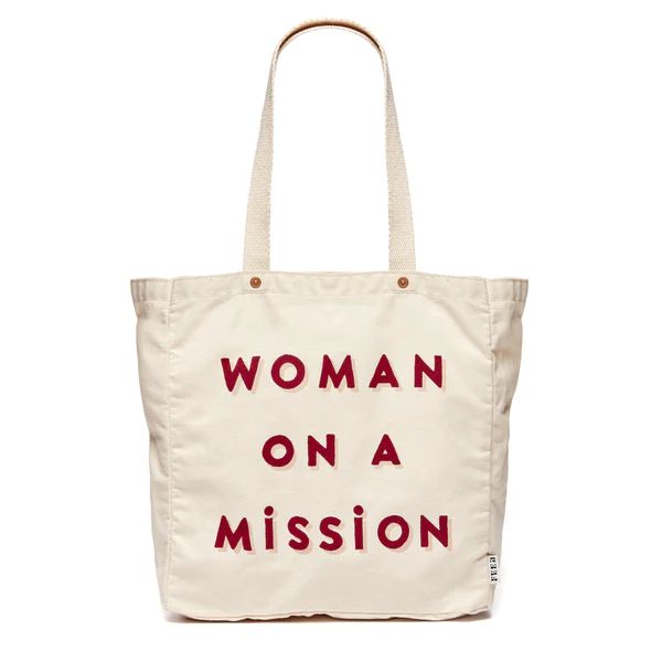 Woman on a Mission Tote | FEED Project