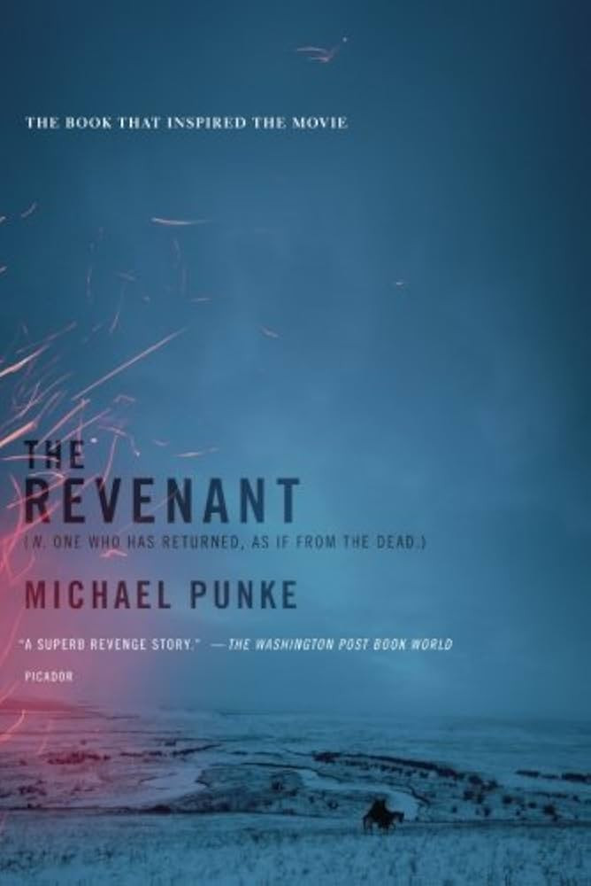 The Revenant: A Novel of Revenge by Michael Punke (2015-12-29) | Amazon (US)