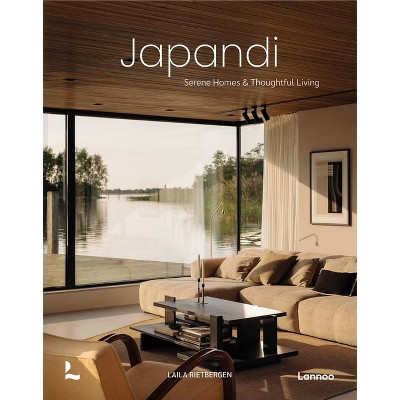 Japandi - by  Laila Rietbergen & Marlous Snijder (Hardcover) | Target