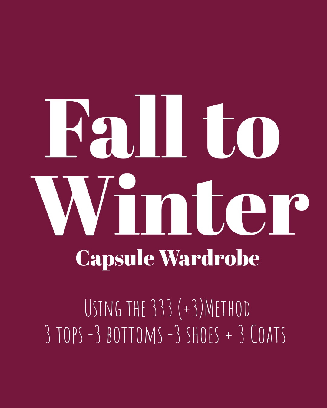 Fall to Winter Capsule Wardrobe 

Using the 333 (+3) Method 
3 tops, 3 bottoms, 3 shoes, and 3 coats (plus a few basic accessories) 

#LTKStyleTip #LTKgrwm #LTKSeasonal