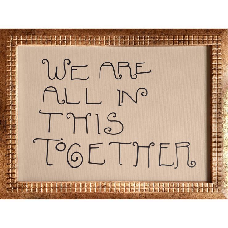 16" x 12" 'We Are All In This Together' Framed Canvas Board Beige - Opalhouse™ designed with Ju... | Target