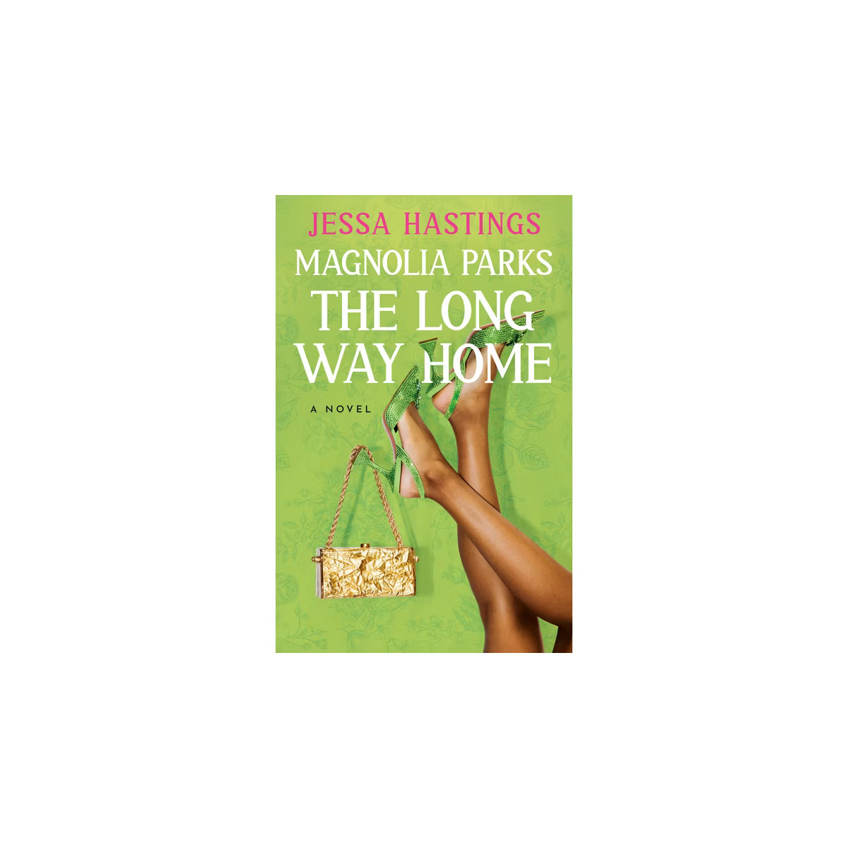 Magnolia Parks: The Long Way Home - (The Magnolia Parks Universe) by  Jessa Hastings (Paperback) | Target