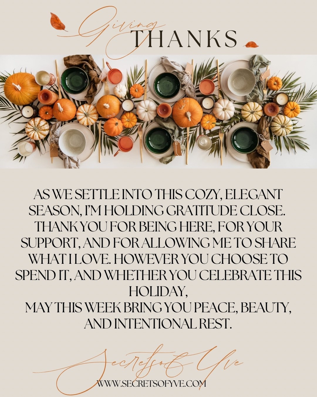 SecretsofYve: This week is a gentle reminder to slow down and savor life’s understated luxuries: connection, comfort, and gratitude. Thank you for being part of this journey with me.
💝 #Secretsofyve #ltkgiftguide
Always humbled & thankful to have you here.. New posts daily at 3pm & 4:15pm EST. 
CEO: PATESI Global & PATESIfoundation.org
@secretsofyve : where beautiful meets practical, comfy meets style, affordable meets glam with a splash of splurge every now and then. I do LOVE a good sale and combining codes! #ltkstyletip #ltksalealert #ltkfamily #ltku #ltkfindsunder100 #ltkfindsunder50 #ltkplussize #ltkmidsize #ltkover40 #ltkpetite #ltkvlog #ltktravel #ltkparties #ltkbump #ltktall #ltkwatchnow #ltkworkwear #ltkmens #ltkbaby #ltkdayinmylife #ltkselfcare #ltkfitnessgoals #ltkcyberweek #ltkholiday #ltkgrwm #ltkmomlife #ltkootd #ltkfoodie #ltkstorytime #ltkmorningroutine secretsofyve 


#LTKWedding #LTKHome #LTKSeasonal