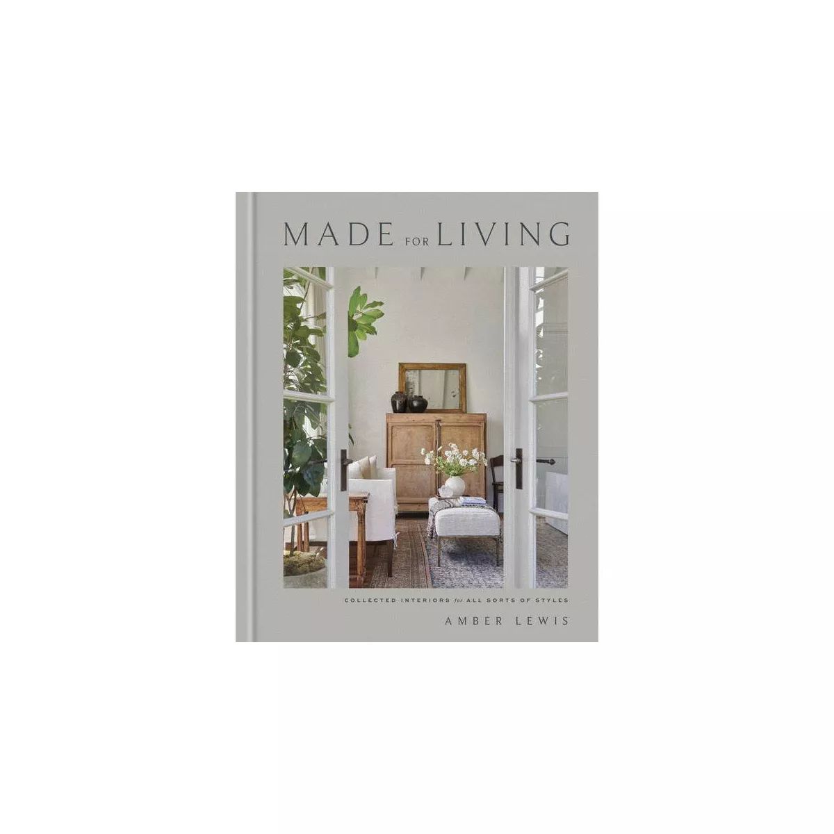 Made for Living - by Amber Lewis & Cat Chen (Hardcover) | Target