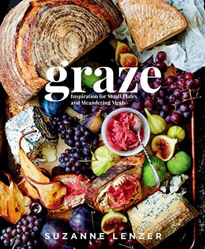 Graze: Inspiration for Small Plates and Meandering Meals: A Cookbook | Amazon (US)