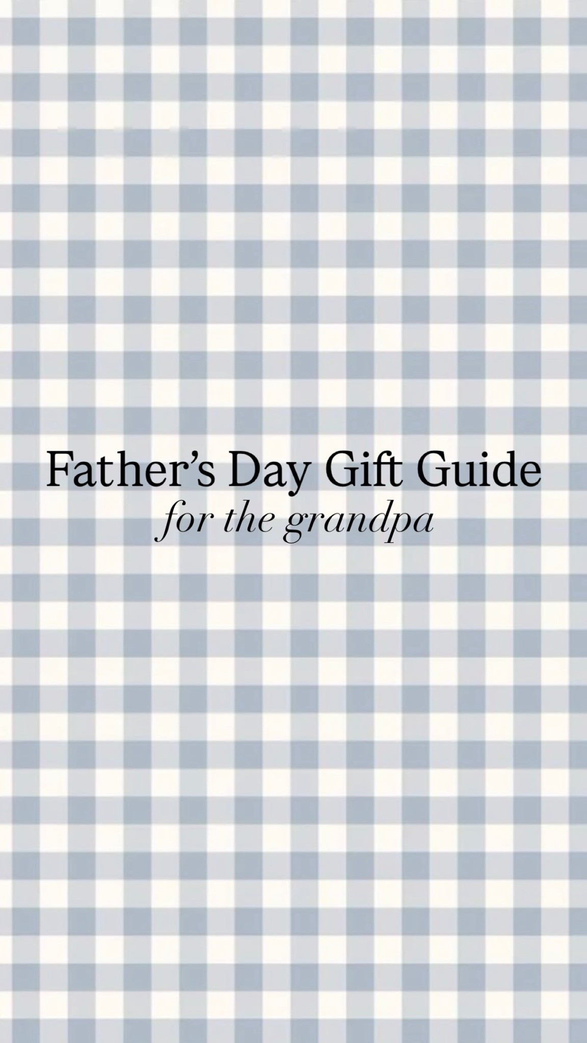Father’s Day Gift Guide for the grandpa 🫶🏼

#LTKMens