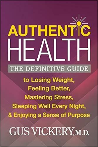 Authentic Health: The Definitive Guide to Losing Weight, Feeling Better, Mastering Stress, Sleepi... | Amazon (US)