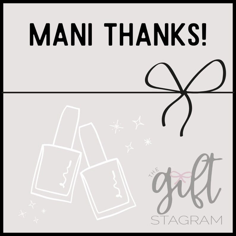 Mani Thanks Gift Tag DIGITAL DOWNLOAD Thank You Gift Tag Manicure/nail Salon Gift Ideas 3x3 Tag -... | Etsy (US)
