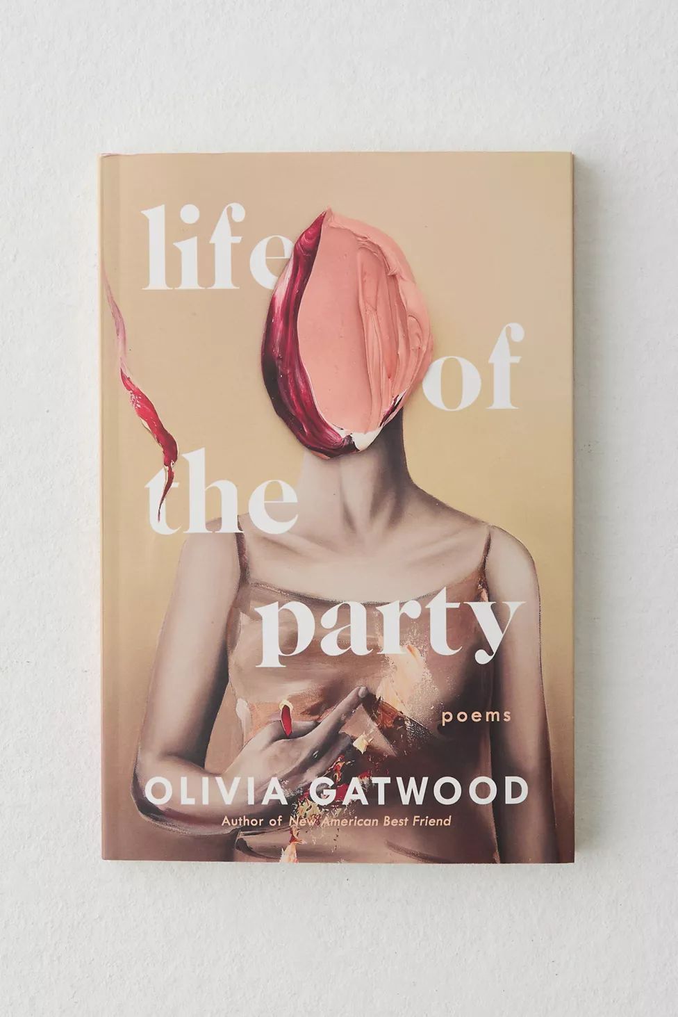 Life Of The Party: Poems By Olivia Gatwood | Urban Outfitters (US and RoW)