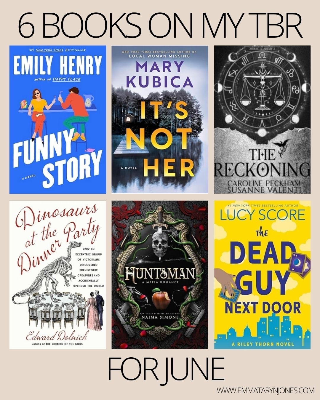 6 Books on my June TBR

Funny Story by Emily Henry
It’s Not Her by Mary Kubica
The Reckoning by Caroline Peckham
Dinosaurs at the Dinner Party by Edward Dolnick
Huntsman by Naima Simone 
The Dead Guy Next Door by Lucy Score

#LTKstorytime