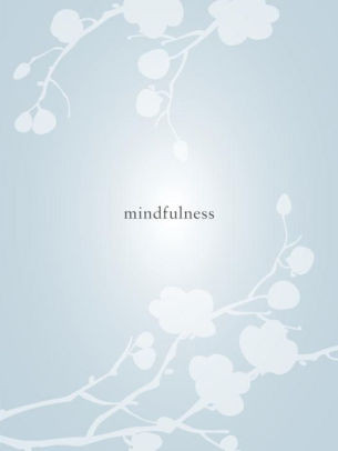 Mindfulness: A Journal | Barnes and Noble