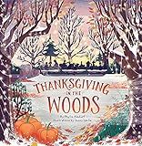 Thanksgiving in the Woods (Countryside Holidays, 1)    Hardcover – Picture Book, October 17, 20... | Amazon (US)