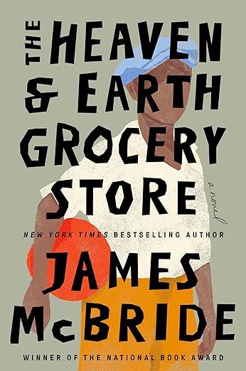 The Heaven & Earth Grocery Store: A Novel     Hardcover – August 8, 2023 | Amazon (US)