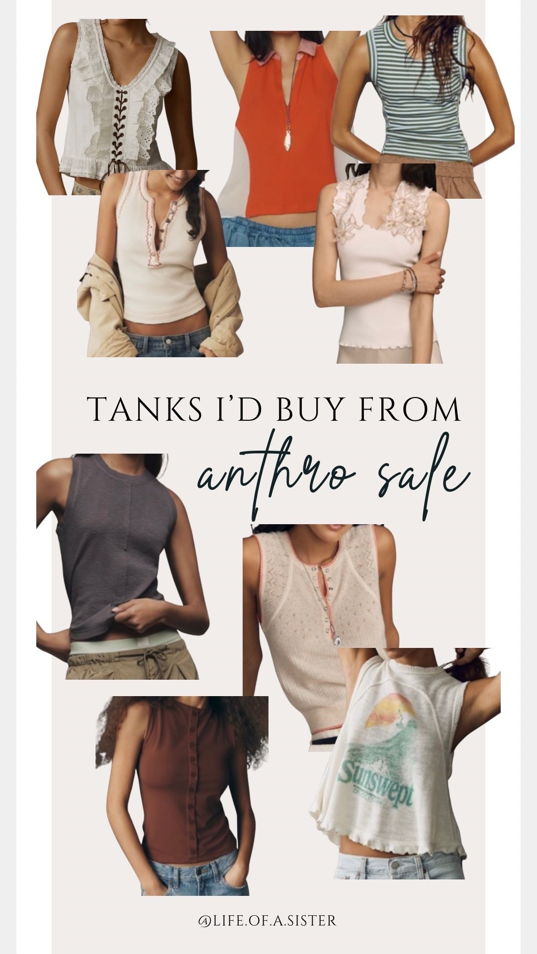 Tank tops id buy from Anthropologie sale! 

#LTKgrwm #LTKootd