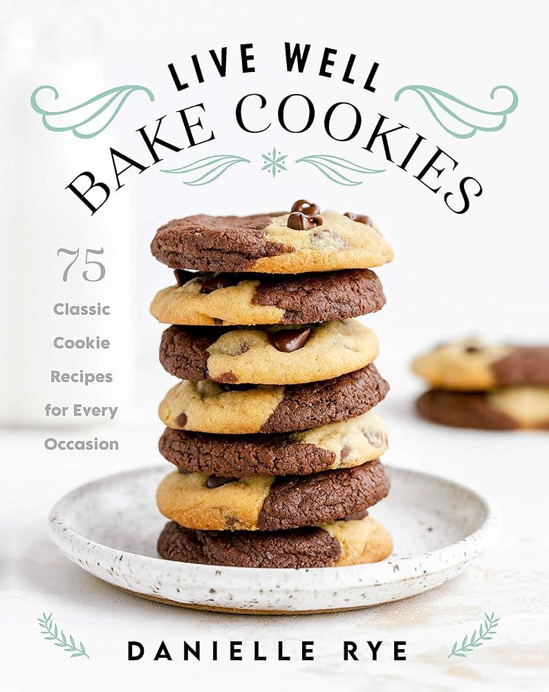 Live Well Bake Cookies: 75 Classic Cookie Recipes for Every Occasion | Amazon (US)