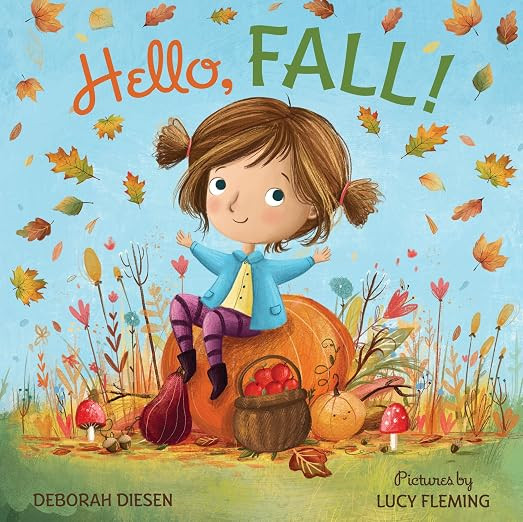 Hello, Fall!      Hardcover – Picture Book, July 31, 2018 | Amazon (US)