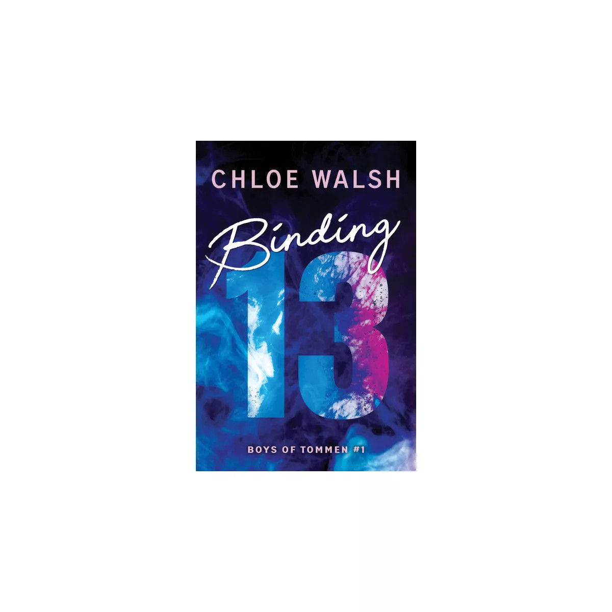 Binding 13 - (Boys of Tommen) by  Chloe Walsh (Paperback) | Target