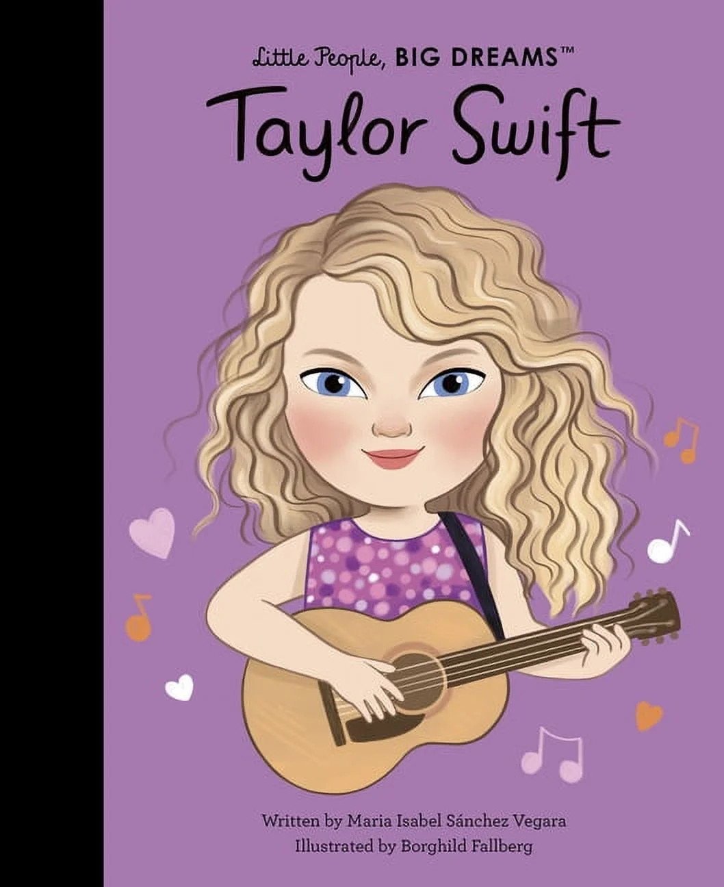 Little People, BIG DREAMS: Taylor Swift : THE NEW YORK TIMES BEST SELLER (Hardcover) | Walmart (US)