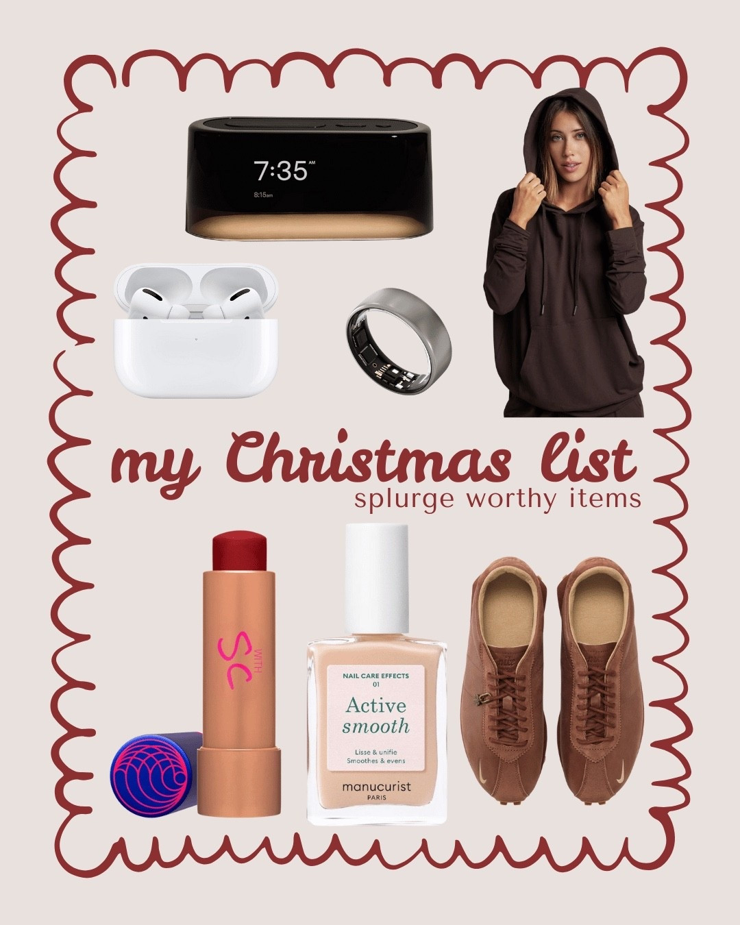My Splurge Worthy Christmas List
Need some ideas on what to ask for this Christmas. Here’s my list for inspiration. I’m asking for wellness gifts so ai can be my best self and some fun beauty and fashion items I’ve been eyeing  

#LTKGiftGuide #LTKmomlife #LTKSaleAlert