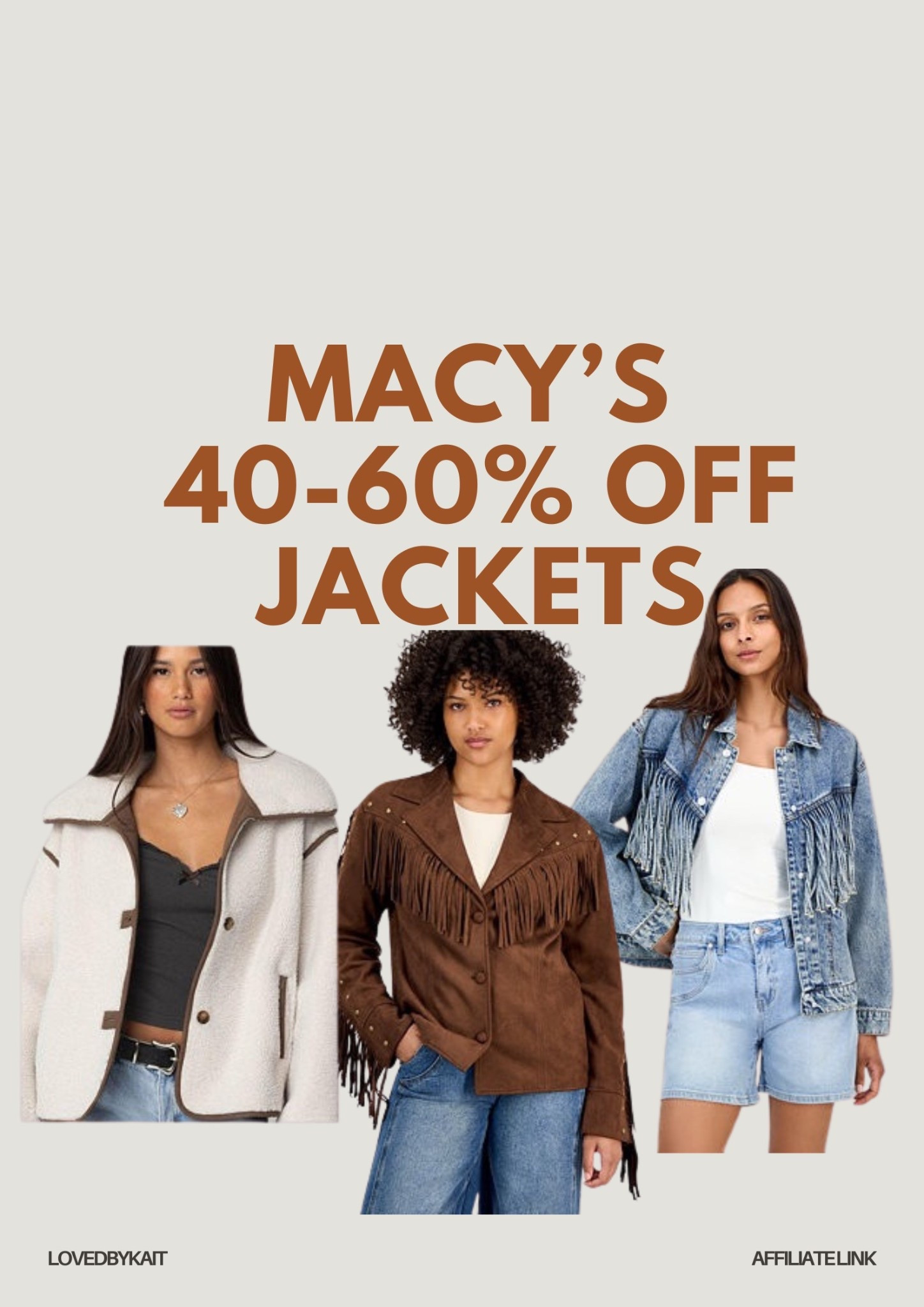 Fall and winter jackets are going on SALE at Macy’s — 40-60% off for a limited time! Find all your favorite outerwear styles, from cozy Sherpa jackets, classic trenches, and trendy puffers to sleek leather jackets, wool coats, and oversized cardigan jackets. Whether you’re looking for casual everyday jackets, statement pieces for layering, or warm winter coats that are both functional and fashionable, Macy’s has you covered. Don’t miss out on these huge savings for fall and winter outerwear — it’s the perfect time to refresh your wardrobe with stylish jackets, parkas, utility jackets, and more, all at unbeatable prices. Shop now and stock up on must-have jackets for the season before the sale ends!  

#LTKSeasonal #LTKFindsUnder100 #LTKFindsUnder50
