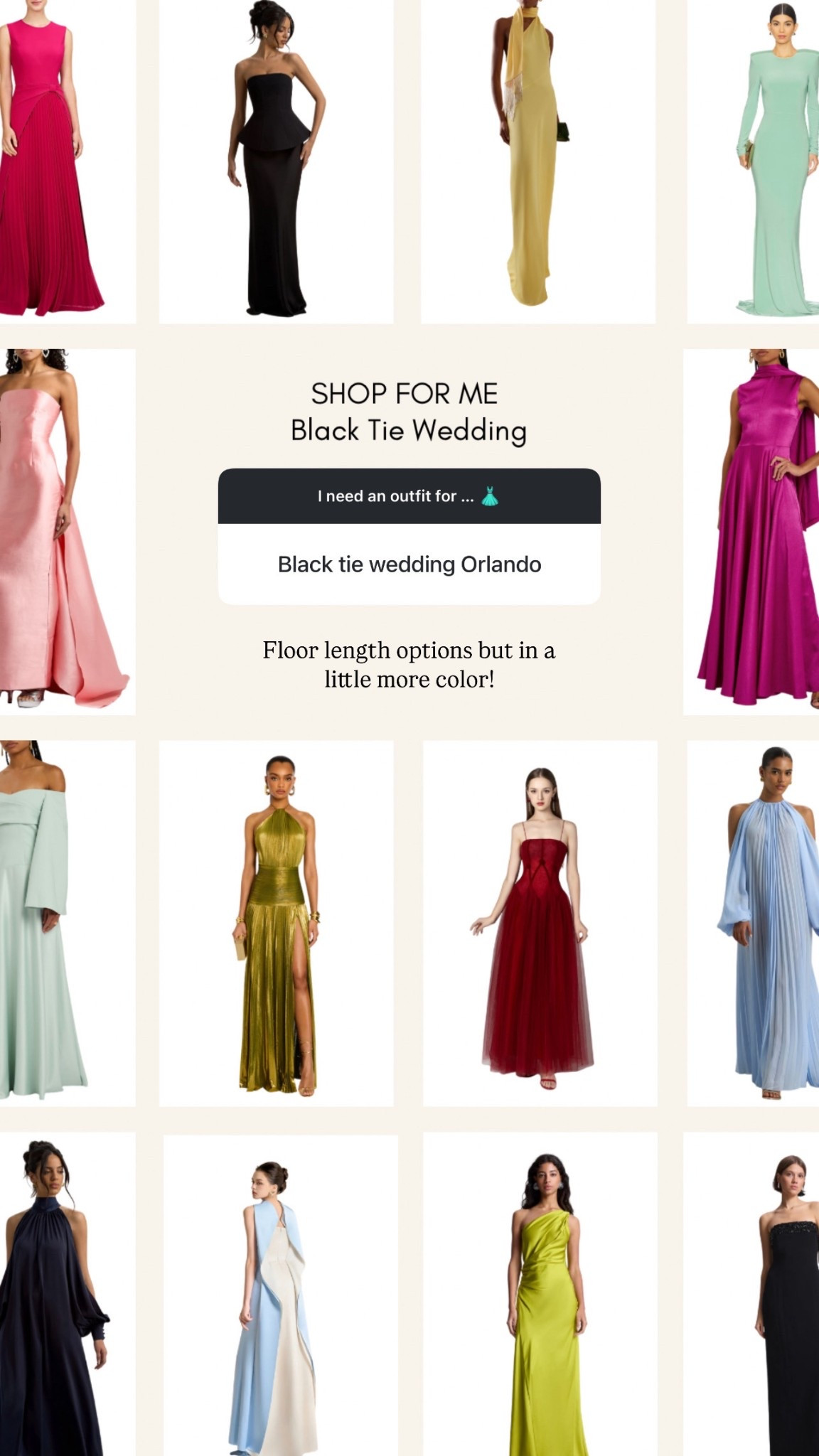 Black tie floor length dresses 

#LTKWedding #LTKSaleAlert #LTKParties