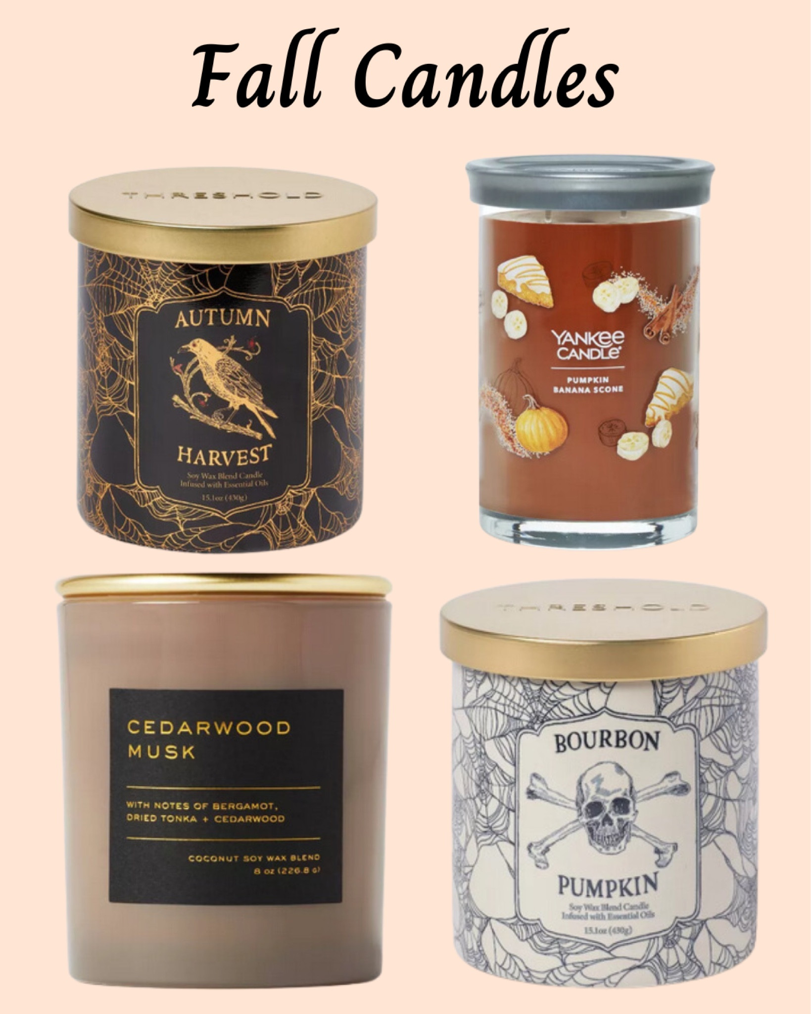 Check out these great fall candles at Target!

Target, home decor, candle, candles, fall candle, fall candles, autumn candles, autumn candle, fall home, autumn home, pumpkins 


#LTKautumn #LTKgiftguide #LTKfamily