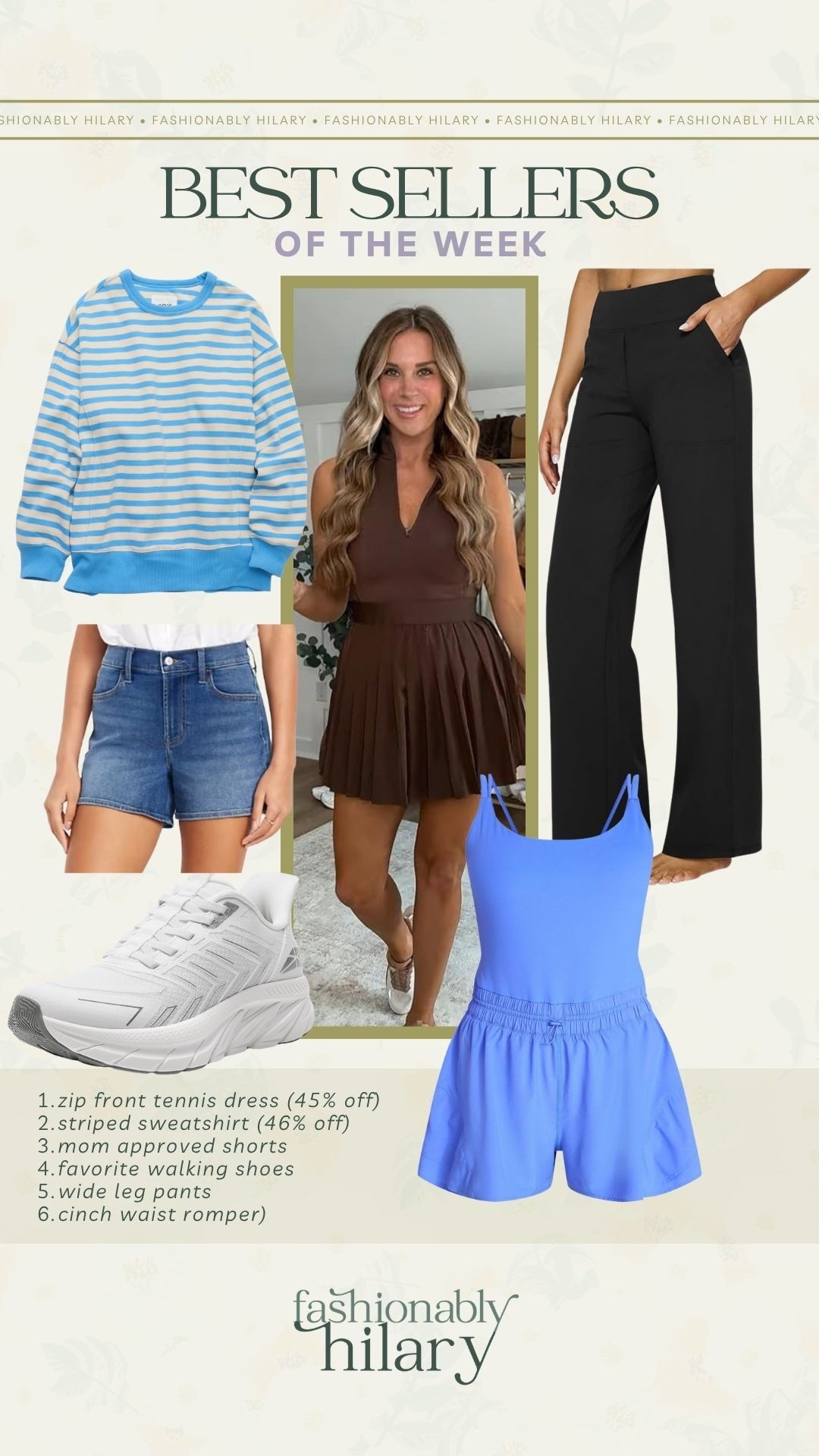 
Bestsellers of the week 
zip front tennis dress (45% off)
striped sweatshirt (46% off)
mom approved shorts 
favorite walking shoes 
wide leg pants 
cinch waist romper)

#LTKSaleAlert #LTKMidsize #LTKSeasonal