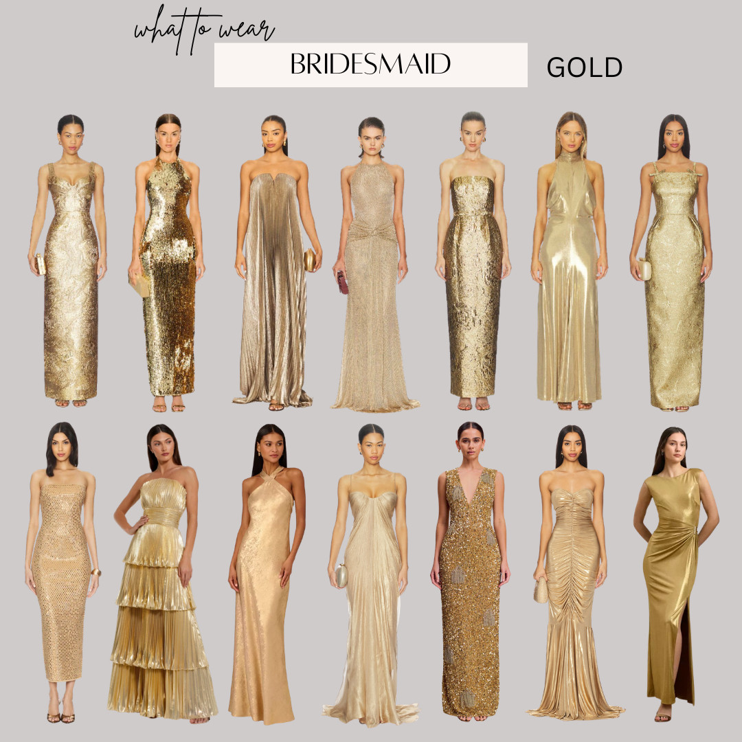 Bridesmaid Dress: Gold 

Golden Glow: A roundup of gold bridesmaid dresses that radiate timeless glamour. Perfect for a bridal party, these luxe styles also double as stunning options for formal events, evening galas, and special celebrations.


ootd style fashion, gown, formal event, holiday party, New Year’s Eve wedding, bridal party, bridesmaid dress

#LTKWedding #LTKSeasonal #LTKootd