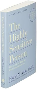 The Highly Sensitive Person: How to Thrive When the World Overwhelms You | Amazon (US)