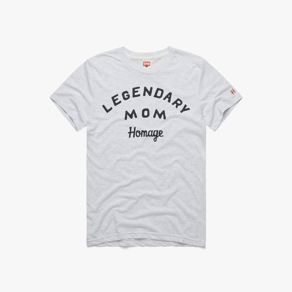 Legendary Mom | Homage