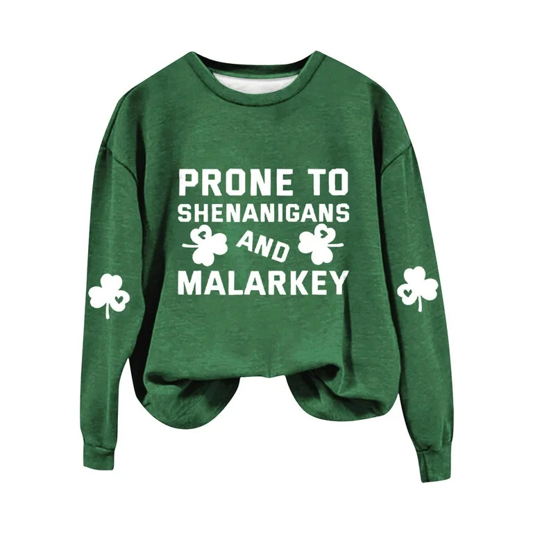St Patricks Day Shirt Women Prone To Shenanigans And Malarkey Print Sweatshirt Green Irish Day Fo... | Walmart (US)