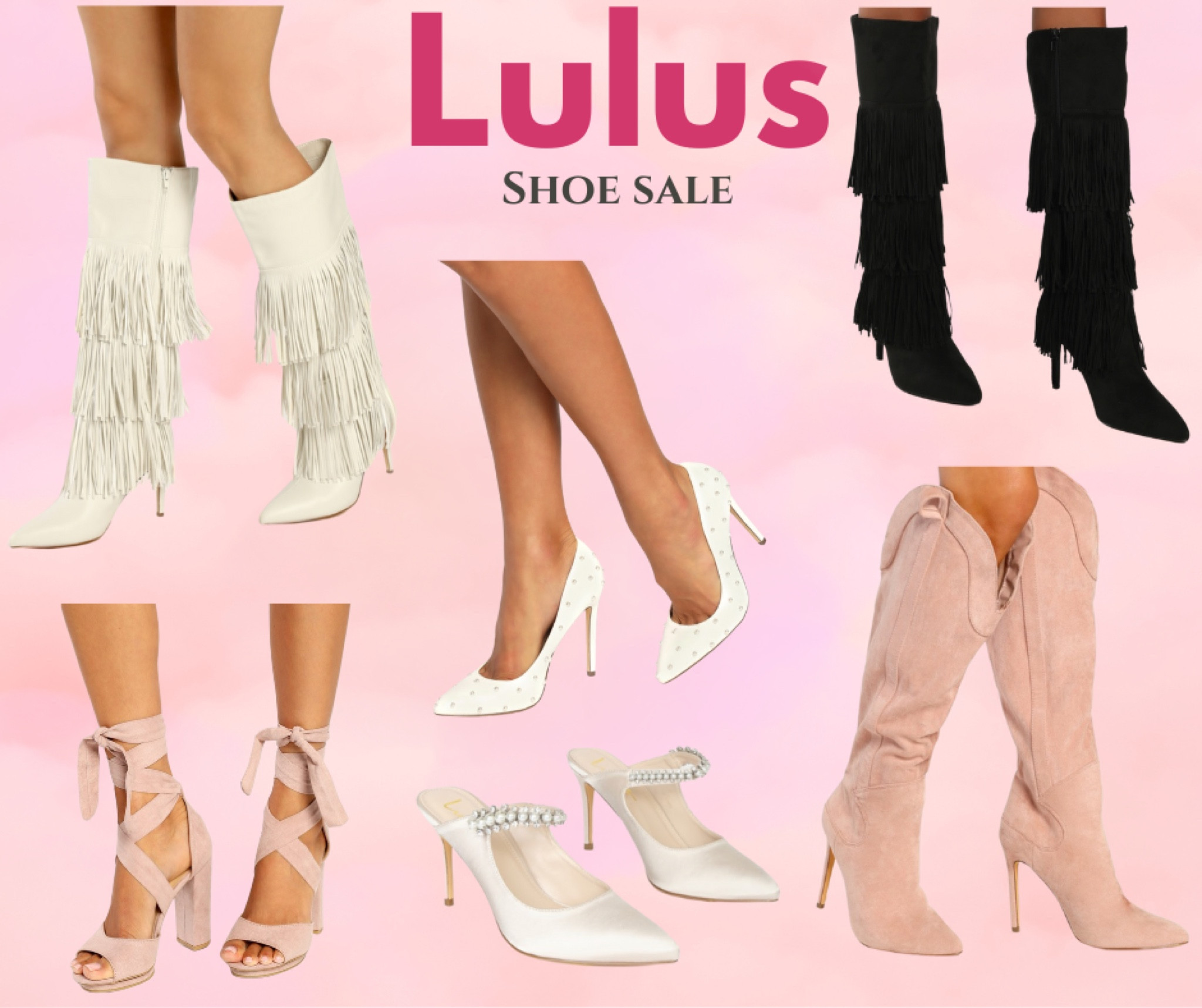 Lulus shoe sale 
*Sephoraa Ivory Satin Pearl Pointed-Toe Mule Pumps

*Lulus Dorian Blush Suede Lace-Up heels 

*Lulus Sayyna pink Suede Pointed-Toe Knee high boots 

*Lulus Sayyna Pink Suede fringe Pointed-Toe Knee high boots 

*Lulus Sayyna Black Suede fringe Pointed-Toe Knee high boots 

*Petitee White Pearl Pointed-Toe Pumps

#LTKshoecrush #LTKfit #LTKsalealert