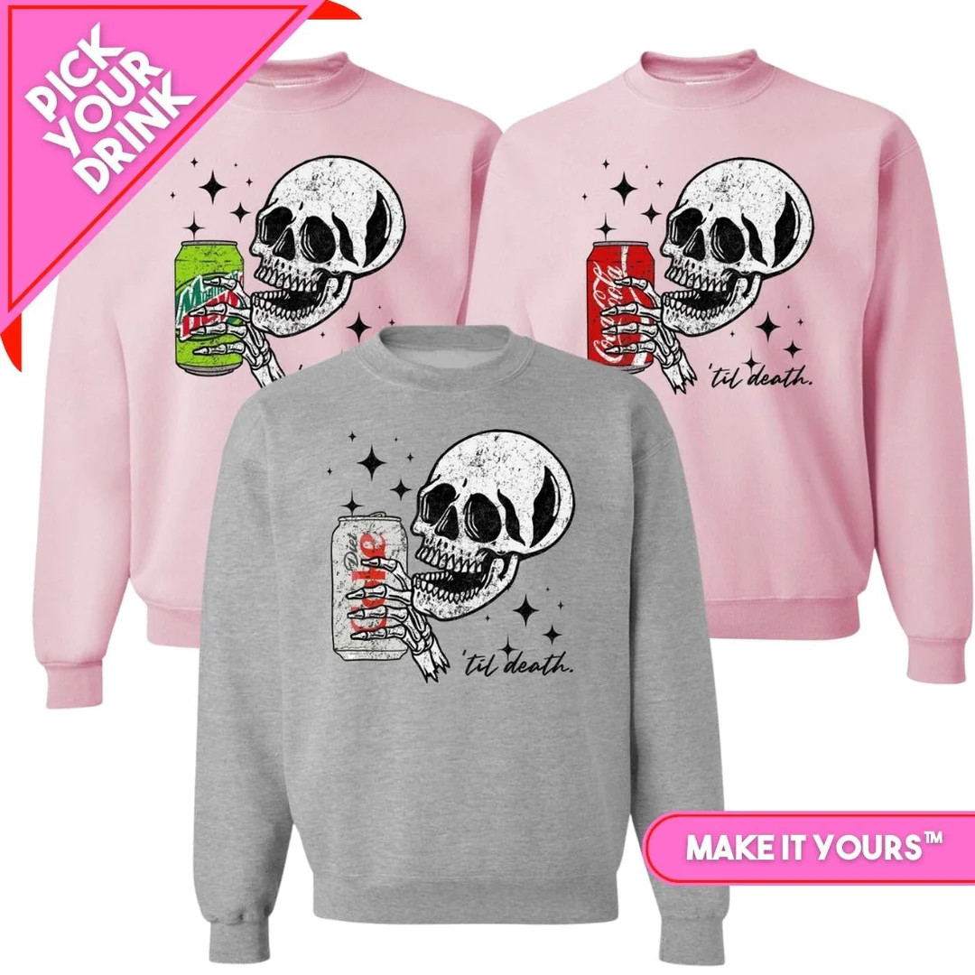 Make It Yours™ 'My Drink Til Death' Sweatshirt | United Monograms