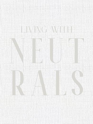 Living With Neutrals: decorative books for coffee table | Amazon (US)
