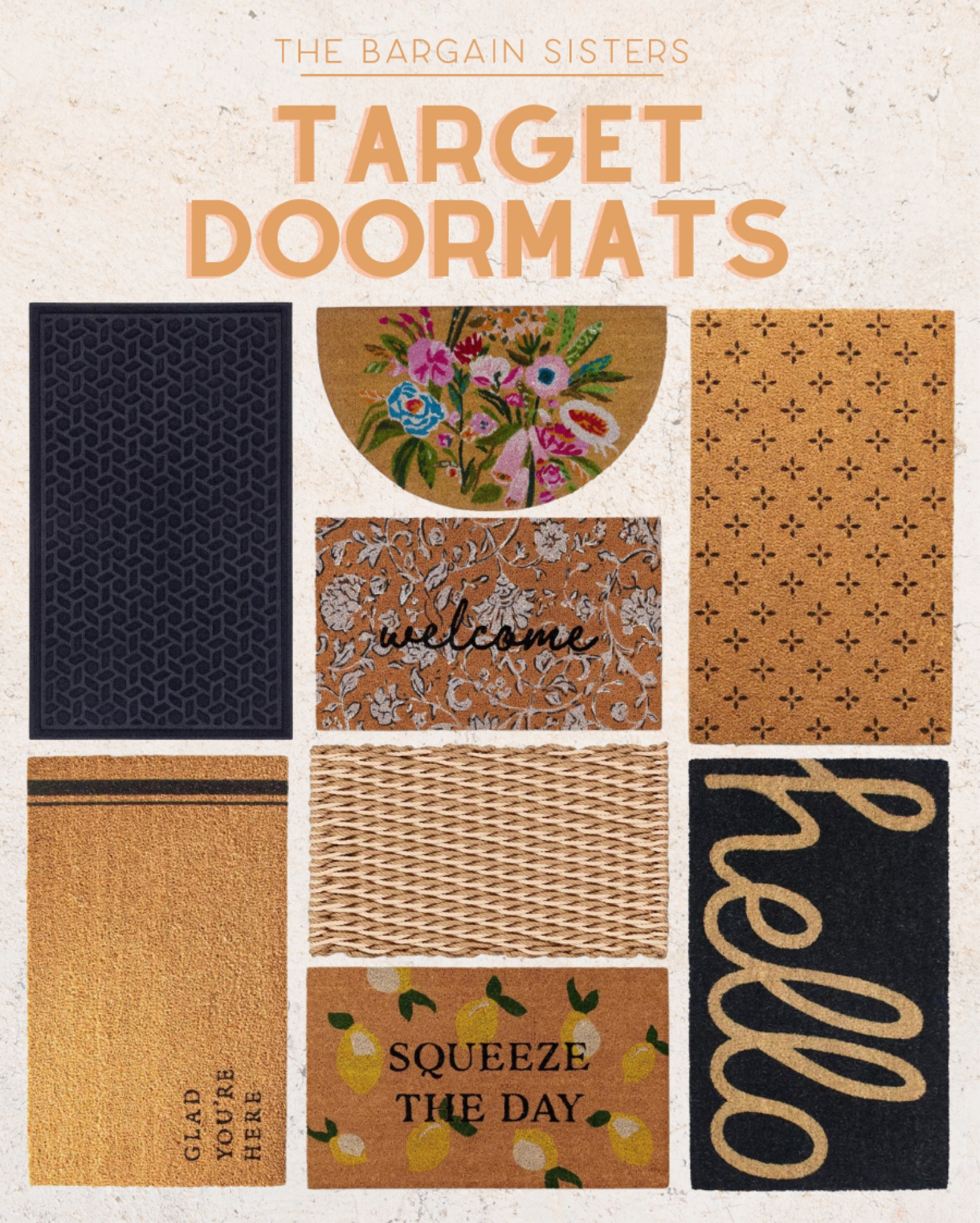 Target Doormats 

| Front Porch Decor | Target Finds | Floral Doormat | Welcome Mat | Summer Home

#LTKhome #LTKSeasonal #LTKunder50