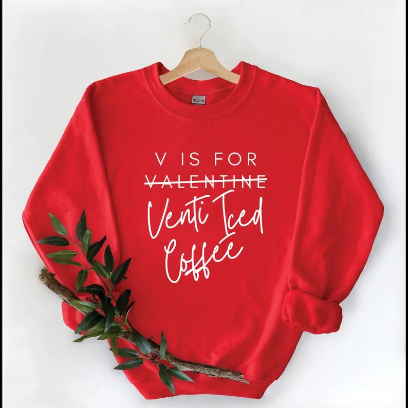 V is for Valentine Venti Iced Coffee Crossed off Crew Neck | Etsy | Etsy (US)