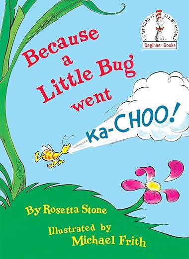 Because a Little Bug Went Ka-Choo     Hardcover – Picture Book, September 12, 1975 | Amazon (US)
