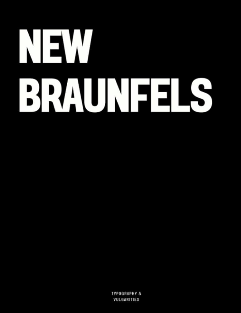New Braunfels: The Coffee Table Book | Amazon (US)
