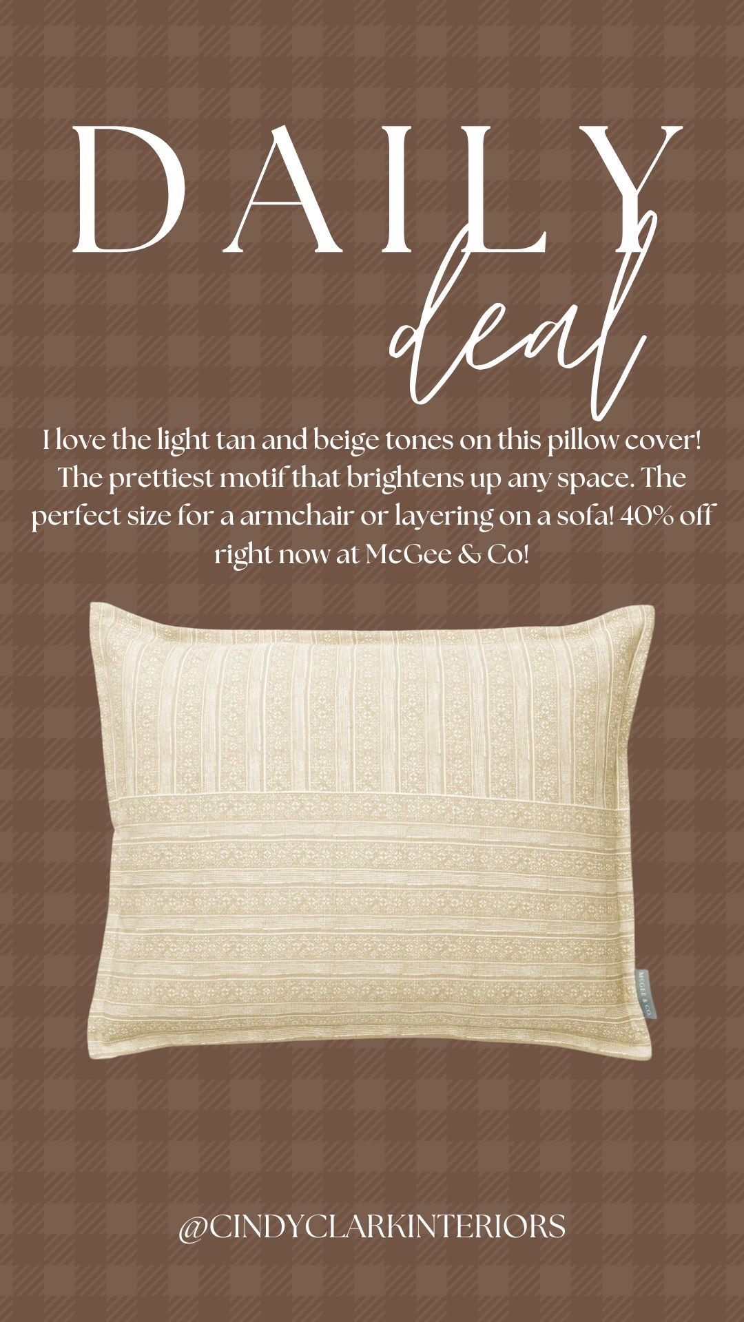 I love the light tan and beige tones on this pillow cover! The prettiest motif that brightens up any space. The perfect size for a armchair or layering on a sofa! 40% off right now at McGee & Co!

#LTKSaleAlert #LTKHome